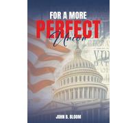 For A More Perfect Union