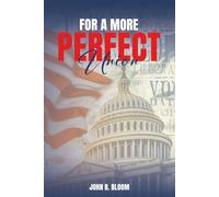 For A More Perfect Union