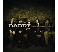 For a Second Time by DADDY( Will Kimbrough & Tommy Womack) (2009-06-16)