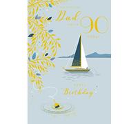 For A Special Dad 90 90th Today Sailing Happy Birthday Card Lovely Verse