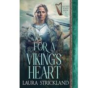 For a Viking's Heart: A Scottish Historical Romance: 4 (Ancient Songs)