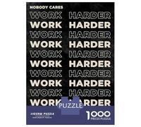 for Adults 1000 Piece Jigsaw Puzzle Nobody Cares Work Harder Jigsaw for Adults Hands-on Game Wall Decoration Fun at Home Activities, 70x50cm/1000pcs
