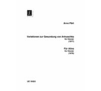 For Alina: Variations for the Healing of Arinushka