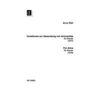 For Alina; Variations for the Healing of Arinushka Score piano (very easy - easy