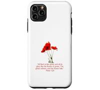 For All Flesh Is As Grass Peter 1:24-25 Case for iPhone 11 Pro Max