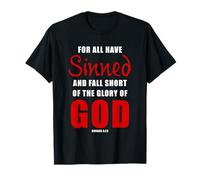 For All Have Sinned - Romans 3:23 KJV Christian Gospel T-Shirt