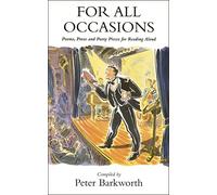 For All Occasions: A Selection of Poems, Prose and Party Pieces (Audition Speeches)