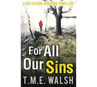 For All Our Sins: Book 1 (DCI Claire Winters crime series)