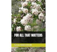 FOR ALL THAT MATTERS