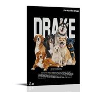 For All The Dogs by Drake Creative Waterproof Decorative Paintings Free of Framing Directly Pasted with Moisture-proof And Anti Fouling Materials Living Room Bedroom Hanging Paintings Artistic Sense H