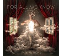 For All We Know - Take Me Home [VINYL]
