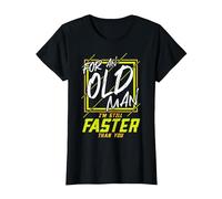 for an Old Man I'm Still Faster Than You Running T-Shirt, Women, Black, 3X-Large