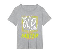 for an Old Man I'm Still Faster Than You Running T-Shirt, Women's Plus, Heather Grey, 4X