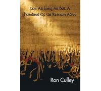 For As Long As But A Hundred Of Us Remain Alive: 5