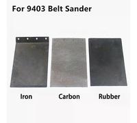 For Belt Sander Iron/Rubber/Carbon Graphite Plate Pad 4 Holes For Models 9403 MT190 MT9 Power Tool Accessories
