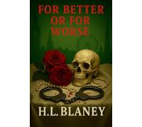 For Better Or For Worse (The Vows Trilogy)
