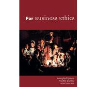 For Business Ethics: A Critical Text