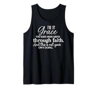 for By Grace You Have Been Saved Through Faith Motivational Tank Top