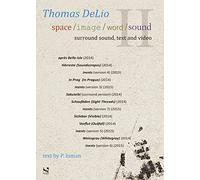 for computer-generated sound - Thomas Delio: Space / Image / Word / Sound II