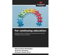 For continuing education: Research paths, reflections and operational lines for building inclusive contexts