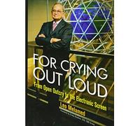 For Crying Out Loud: From Open Outcry to the Electronic Screen