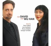 For David and Wu Han: cello/piano duos by Jalbert, Auerbach, Adolphe, Tsontakis