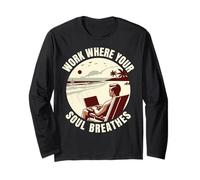 For digital nomads. Work where your soul breathes. Long Sleeve T-Shirt