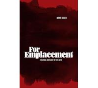 For Emplacement: Political Ontology in Two Acts