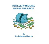 For Every Mistake We Pay the Price