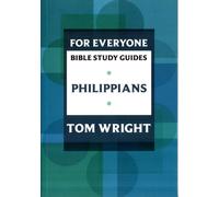For Everyone Bible Study Guide: Philippians