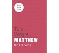 For Everyone Bible Study Guides: Matthew