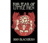 For Fear of Little Men