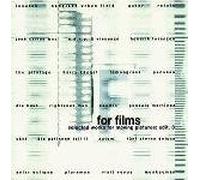 For Films: Selected Works For Moving Pictures: Edit 3