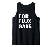 for Flux Sake FFS Hobby Artists Manufacturing Tech Soldering Tank Top