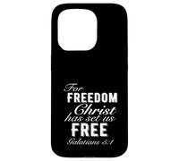 For Freedom Christ Has Set Us Free Galatians 5:1 Christian Case for iPhone 15 Pro