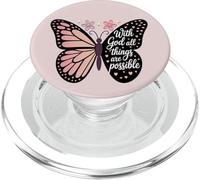 For God All Things are Possible Matthew 19:26 butterfly PopSockets PopGrip for MagSafe
