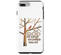 For God All Things Are Possible Matthew 19:26 Case for iPhone 7 Plus/8 Plus