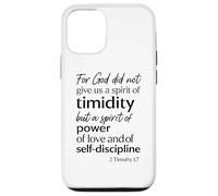 For God Did Not Give Us A Spirit Of Timidity 2 Timothy 1:7 Case for iPhone 12/12 Pro