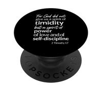 For God Did Not Give Us A Spirit Of Timidity 2 Timothy 1:7 PopSockets Adhesive PopGrip