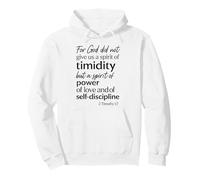 For God Did Not Give Us A Spirit Of Timidity 2 Timothy 1:7 Pullover Hoodie