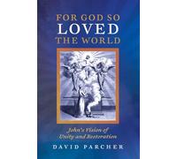 For God So Loved the World
