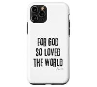For God So Loved the World John 3:16 Bible Faith Salvation Case for iPhone 11 Pro