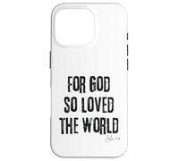 For God So Loved the World John 3:16 Bible Faith Salvation Case for iPhone 16 Pro