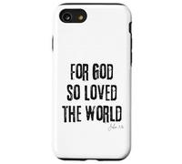 For God So Loved the World John 3:16 Bible Faith Salvation Case for iPhone SE (2020) / 7/8