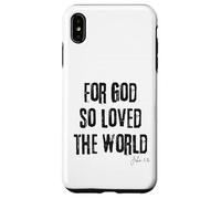 For God So Loved the World John 3:16 Bible Faith Salvation Case for iPhone XS Max