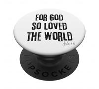 For God So Loved the World John 3:16 Bible Faith Salvation PopSockets Adhesive PopGrip
