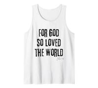 for God So Loved The World John 3:16 Bible Faith Salvation Tank Top