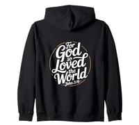 For God So Loved The World John 3 16 Christian Zip Hoodie