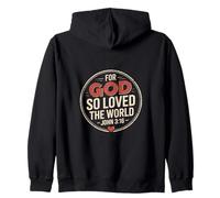 For God So Loved The World John 3 16 Scripture Zip Hoodie