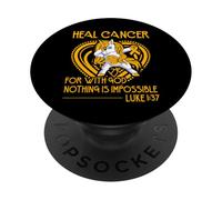 For Heal Cancer for with God nothing is impossible PopSockets Adhesive PopGrip